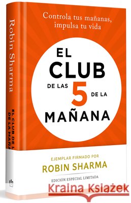 El Club de Las 5 de la Ma?ana (Edici?n Limitada) Robin Sharma 9788466390958 Debolsillo - książka