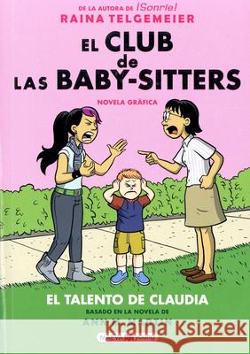 El Club de Las Baby-Sitters: El Talento de Claudia Ann M. Martin 9788417708733 Maeva - książka