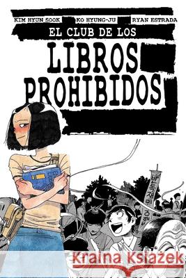 El Club de Los Libros Prohibidos/ Banned Book Club Hyun Sook, Kim 9788412128284 Roca Editorial - książka