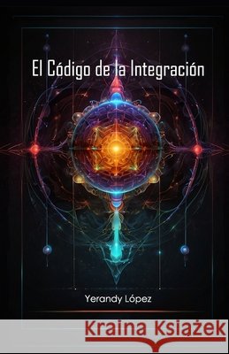 El Código de la Integración.: 