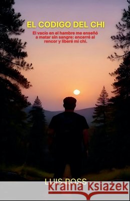 El Código del CHI Ross, Luis 9798235089129 Luis Ross - książka