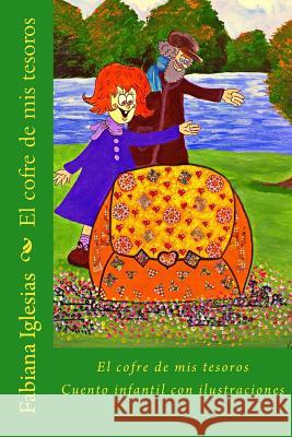 El cofre de mis tesoros Fabiana Iglesias 9781981631568 Createspace Independent Publishing Platform - książka