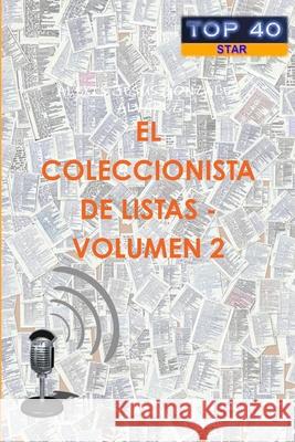 EL Coleccionista De Listas - Volumen 2 ALEXIS JESUS GONZALEZ ALVAREZ 9781291408102 Lulu.com - książka