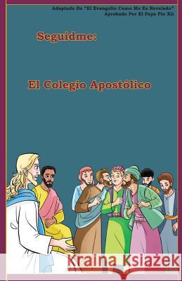 El Colegio Apostólico Books, Lamb 9781986347297 Createspace Independent Publishing Platform - książka