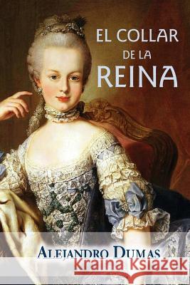 El collar de la reina Dumas, Alejandro 9781519416698 Createspace - książka