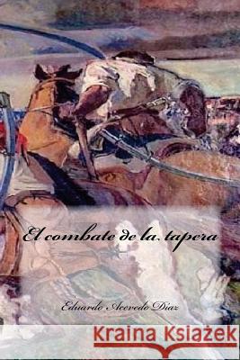 El combate de la tapera Cedeno, Yasmira 9781542891981 Createspace Independent Publishing Platform - książka