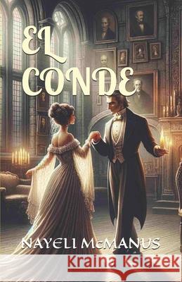 El Conde Nayeli McManus 9798322631743 Independently Published - książka