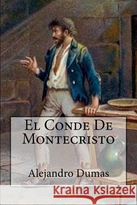 El Conde De Montecristo (Spanish Edition) Dumas, Alejandro 9781539608998 Createspace Independent Publishing Platform - książka