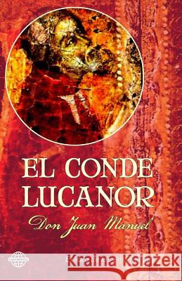 El Conde Lucanor Don Juan Manuel 9781503120334 Createspace - książka
