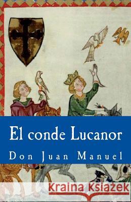 El conde Lucanor Lopez de Los Santos, Gloria 9781985342637 Createspace Independent Publishing Platform - książka