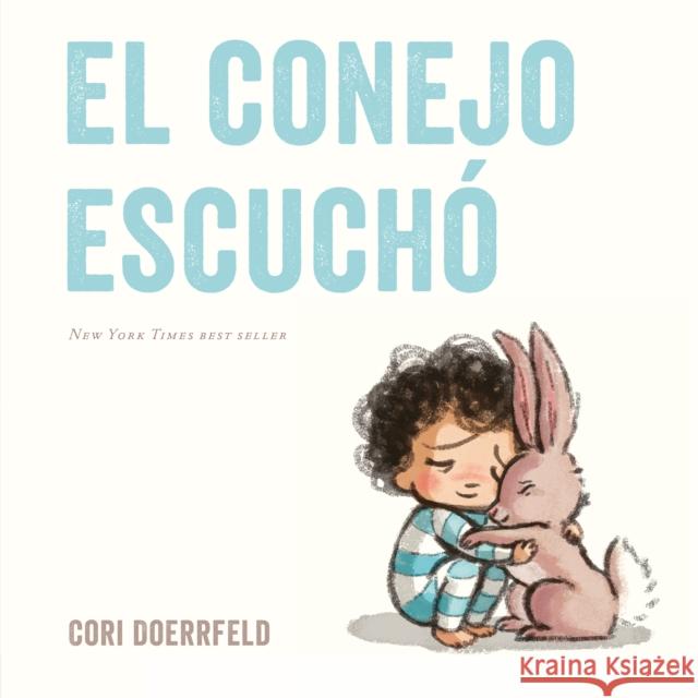 El conejo escucho Cori Doerrfeld 9780593461785 Penguin Putnam Inc - książka