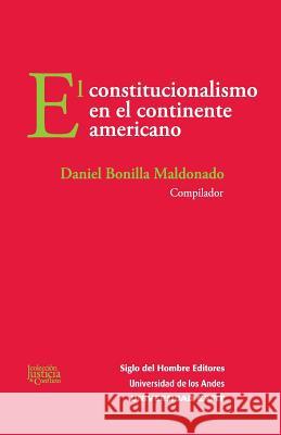 El constitucionalismo en el continente americano L. Esquirol, Jorge 9789586653855 Siglo del Hombre Editores - książka