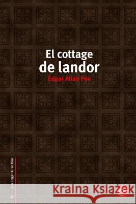 El cottage de landor Poe, Edgar Allan 9781507731567 Createspace - książka