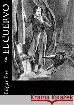 El Cuervo Edgar Allan Poe 9781530869794 Createspace Independent Publishing Platform - książka