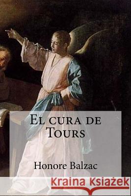 El cura de Tours Lorenzo, Felix 9781533444196 Createspace Independent Publishing Platform - książka