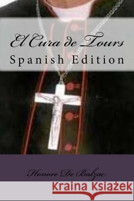 El Cura de Tours Honore d 9781986285193 Createspace Independent Publishing Platform - książka