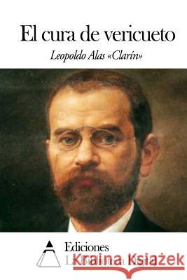 El cura de vericueto Alas Clarin, Leopoldo 9781502312426 Createspace - książka