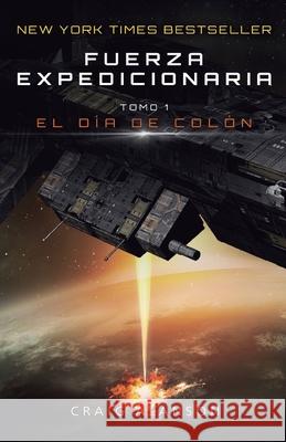 El Día de Colón Craig Alanson, Rodolfo Martínez Fernández 9781039460089 Podium Publishing - książka