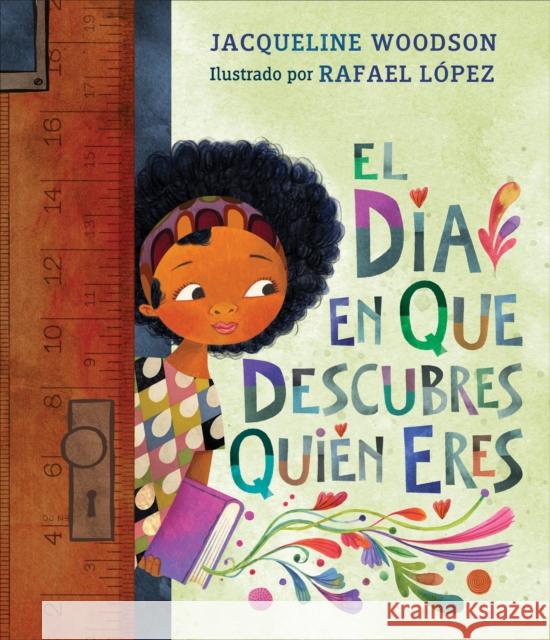 El Día En Que Descubres Quién Eres Woodson, Jacqueline 9781984812070 Nancy Paulsen Books - książka