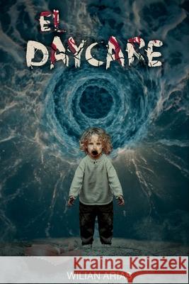 EL Daycare Wilian Arias 9798227008831 Awabooks - książka