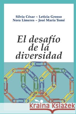 El Desafío de la Diversidad Grosso, Leticia 9781675919743 Independently Published - książka