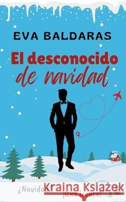El desconocido de navidad Eva Baldaras 9788413739243 Bod - Books on Demand - książka