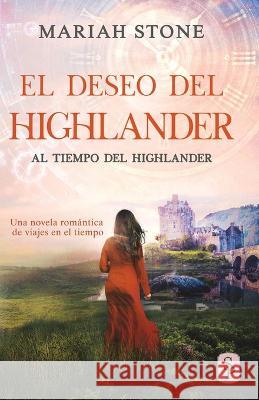 El deseo del highlander Stone 9789083242705 Stone Publishing - książka