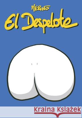 El Despelote David Merino 9798859031481 Independently Published - książka