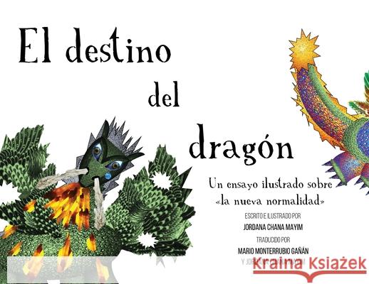 El destino del dragón Mayim, Jordana Chana 9781948267175 Mosaic Street Press LLC - książka