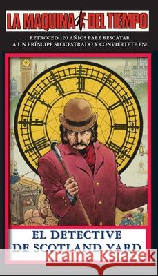 El Detective De Scotland Yard: La Maquina del Tiempo Seymour V. Reit Charles Vess Margarita Cav?ndoli 9781596870482 iBooks - książka
