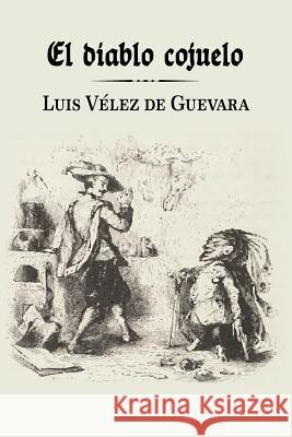 El diablo cojuelo Velez de Guevara, Luis 9781537720173 Createspace Independent Publishing Platform - książka