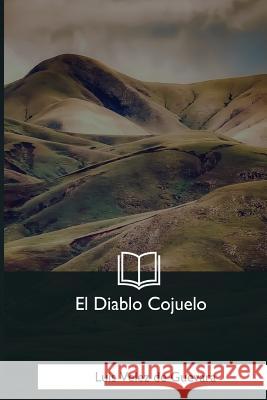 El Diablo Cojuelo Luis Velez D 9781981196029 Createspace Independent Publishing Platform - książka