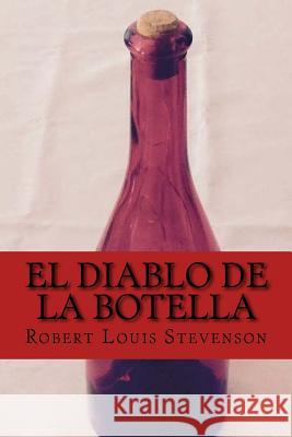 El diablo de la botella (Spanish Edition) Stevenson, Robert Louis 9781540884510 Createspace Independent Publishing Platform - książka