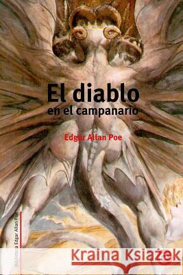 El diablo en el campanario Poe, Edgar Allan 9781507731529 Createspace - książka