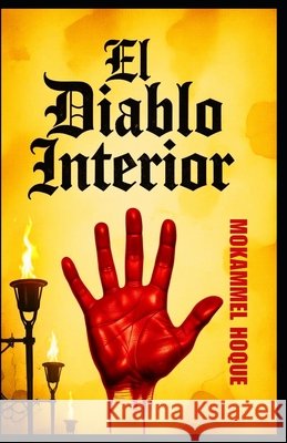 El Diablo Interior Hoque, Mokammel 9798262631476 Independently Published - książka