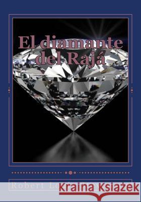 El diamante del Rajá Gouveia, Andrea 9781544284842 Createspace Independent Publishing Platform - książka