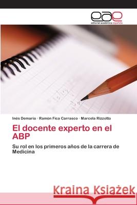 El docente experto en el ABP Demaría, Inés 9783659080722 Editorial Academica Espanola - książka