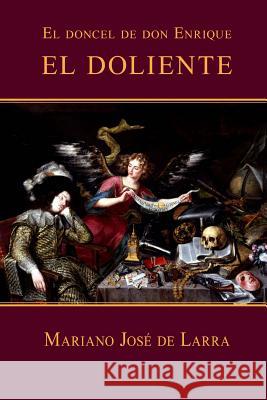 El doncel de don Enrique el doliente Jose De Larra, Mariano 9781497437111 Createspace - książka