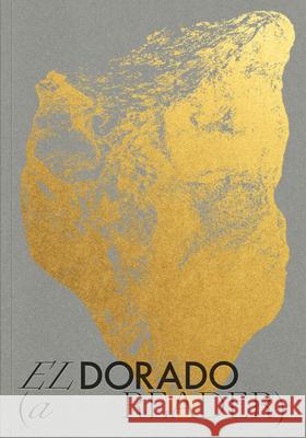 El Dorado: A Reader Aime Iglesia 9781879128576 Americas Society - książka