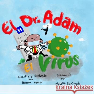 El Dr. Adam y el virus Brooke Vitale Natalia Sep 9781953190055 Hazem Nassar - książka