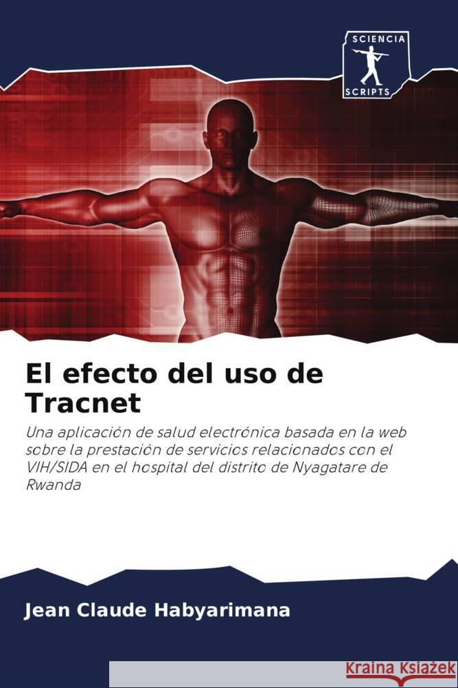 El efecto del uso de Tracnet Habyarimana, Jean Claude 9786200948694 Sciencia Scripts - książka