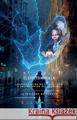 El Efecto Mandela Lobo, Cristina, Rodsua, Manuel 9798235328853 La Tejedora de Mundos - książka