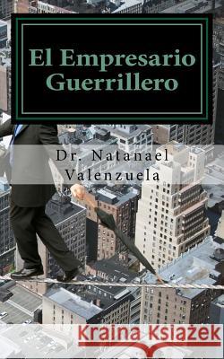 El Empresario Guerrillero: 