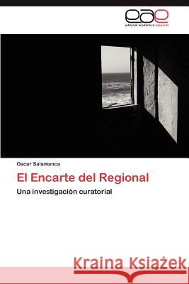 El Encarte del Regional Oscar Salamanca 9783847353539 Editorial Acad Mica Espa Ola - książka
