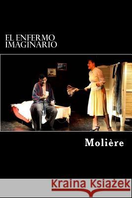 El Enfermo Imaginario Moliere                                  Edibook 9781523396948 Createspace Independent Publishing Platform - książka