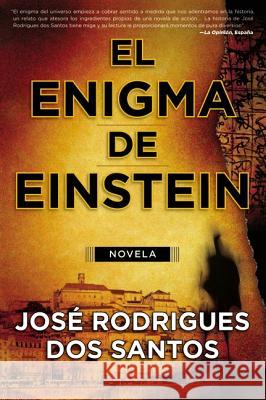 El Enigma de Einstein = the Einstein Riddle = The Einstein Riddle Rodrigues Dos Santos, José 9780061719257 Rayo - książka