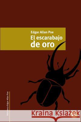 El escarabajo de oro Fresneda, Ruben 9781494455989 Createspace - książka