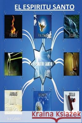 El Espíritu Santo Galindez, Eivar 9781493711185 Createspace - książka