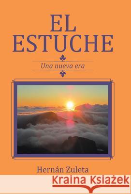 El estuche: Una nueva era Zuleta, V. 9781463394981 Palibrio - książka