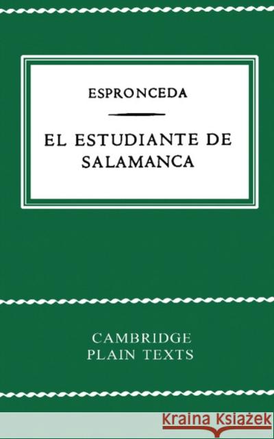 El Estudiante de Salamanca J.De Espronceda 9781107404021 Cambridge University Press - książka